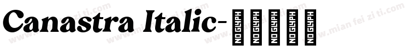 Canastra Italic字体转换